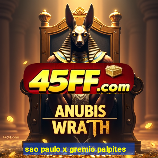 sao paulo x gremio palpites